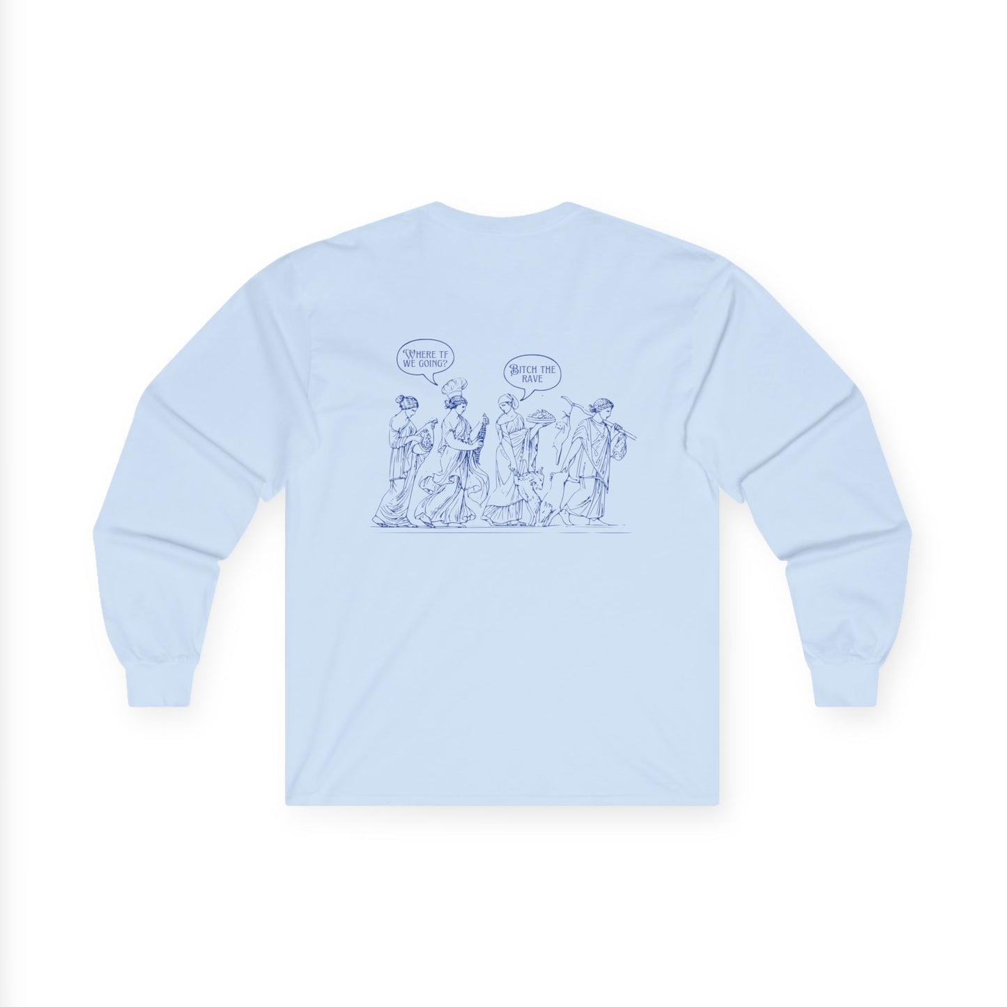 The Rave! - Cotton Long Sleeve